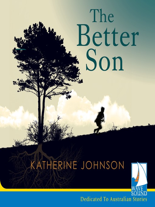 Title details for The Better Son by Katherine Johnson - Available